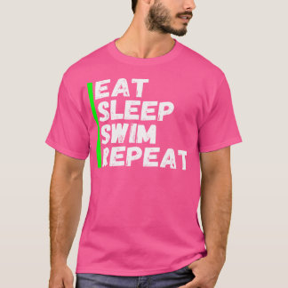 Grappig Eet Slaap Zwemmen Herhaal Zwemmen T-shirt