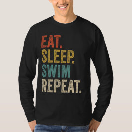 Grappig Eet Slaap Zwemmen Herhaal Zwemmen Zwemmen T-shirt