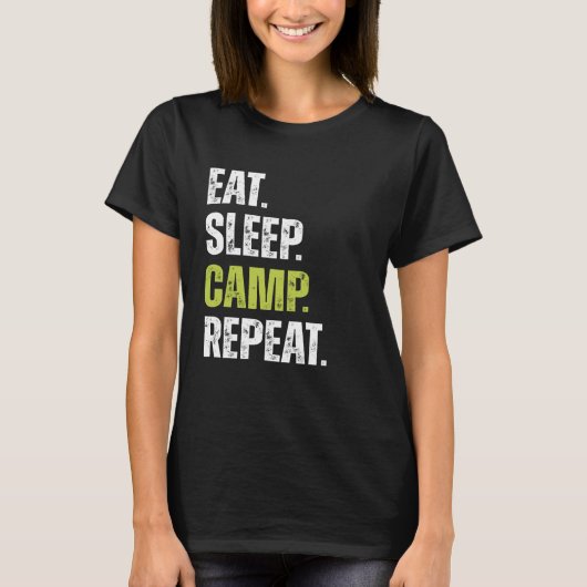 Grappig Eet Slaapkamp Herhaal minnaar camping quot T-shirt (Voorkant)