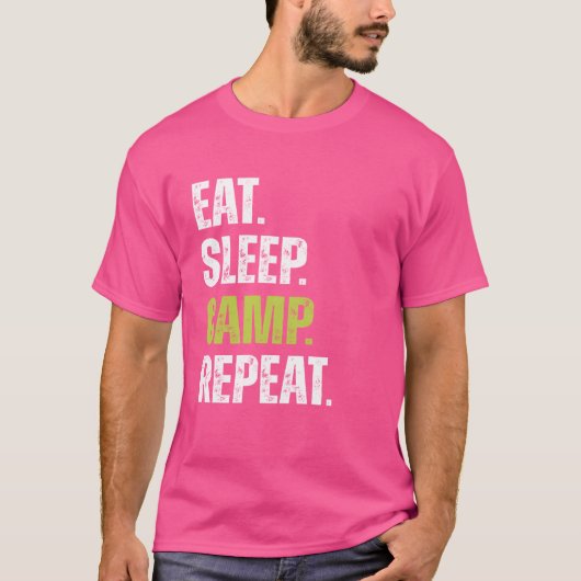 Grappig Eet Slaapkamp Herhaal minnaar camping quot T-shirt (Voorkant)