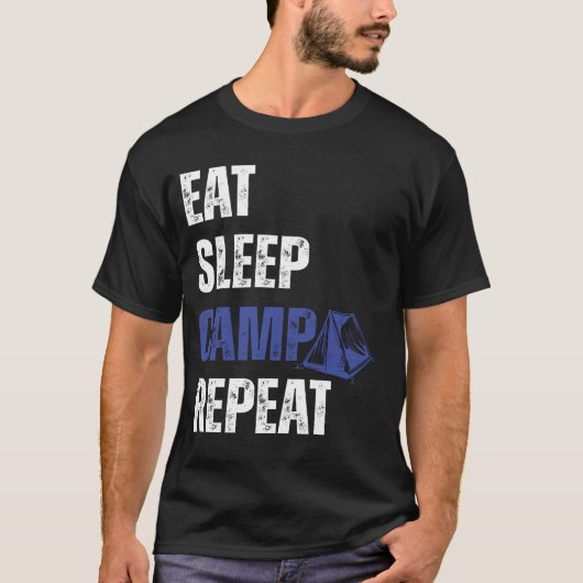 Grappig Eet Slaapkamp Herhaal minnaar camping quot T-shirt (Voorkant)