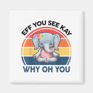 Grappig Eff je ziet Kay waarom oh je olifant yoga Magneet