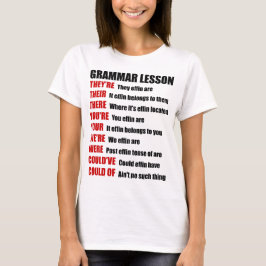 Grappig Effin Grammar Lesson dat ze daar zijn T-shirt