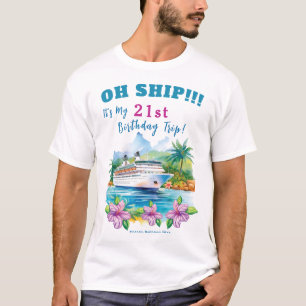 Grappig eiland cruiseschip 21e verjaardag t-shirt