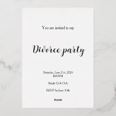 Grappig “Eindelijk Vrij” Scheidingsfeest Design Br Folie Uitnodiging (Achterkant)