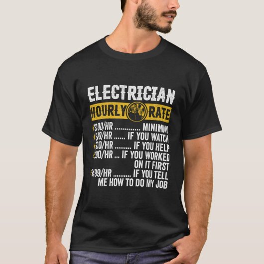 Grappig  elektricien kleding per uur tarief Mannen T-shirt (Voorkant)