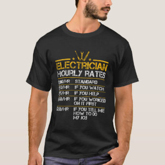 Grappig elektricien per uur Tarieven Lineman Manne T-shirt