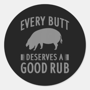 Grappig elke bocht verdient een goede roofgrill ronde sticker