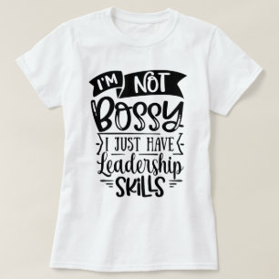 Grappig en cool als ik niet bossy white ben t-shirt