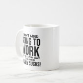 Grappig en grappig om te gaan werken koffiemok (Voorkant links)