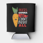 Grappig en griezelig... dat ik niet alles verrot. blikjeskoeler (Voorkant)