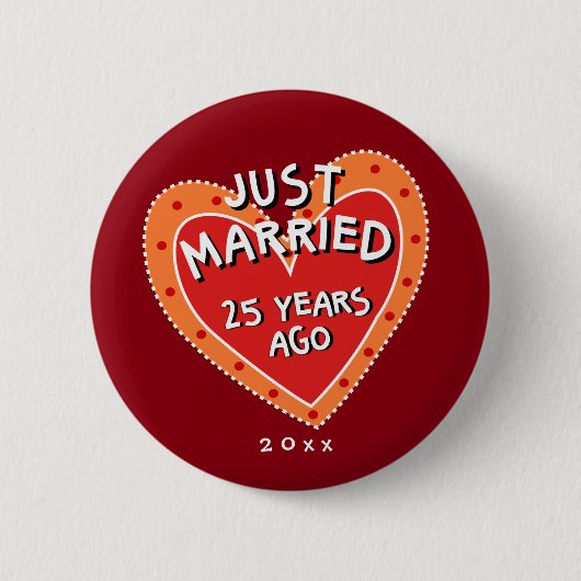 Grappig en romantisch 25e Jubileum Ronde Button 5,7 Cm (Voorkant)
