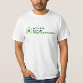 Grappig "Energiebesparende Modus" Grafisch T-shirt