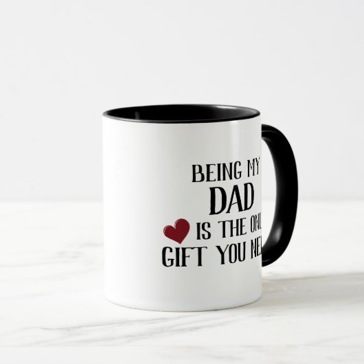 Grappig enige cadeau dat je papa nodig hebt mok (Voorkant rechts)