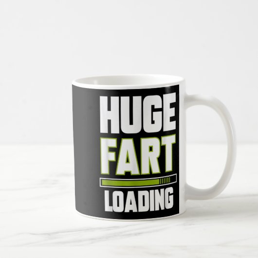 Grappig Enorme Fart Loading Quote Farted Joke Fart Koffiemok (Rechts)