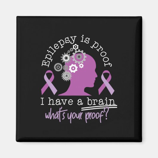 Grappig Epilepsy Bewustheid is een bewijs dat ik e Magneet (Voorkant)
