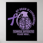 Grappig Epilepsy Bewustheid Mijn brein Technisch D Poster (Voorkant)