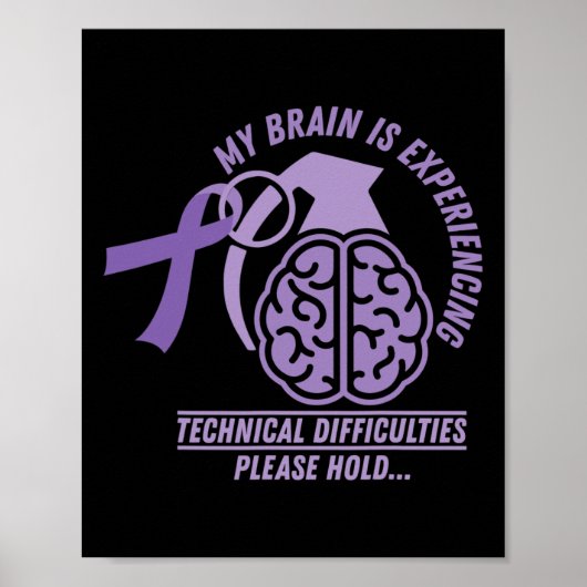 Grappig Epilepsy Bewustheid Mijn brein Technisch D Poster (Voorkant)