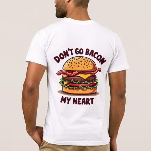 Grappig eten Pun Bacon Lover Cheeseburger Design T-shirt (Achterkant)