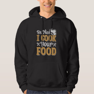 Grappig eten Sous Chef Wees aardig Ik kook je eten Hoodie