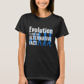 Grappig "Evolutie is geen alternatief feit" T-shirt (Voorkant)