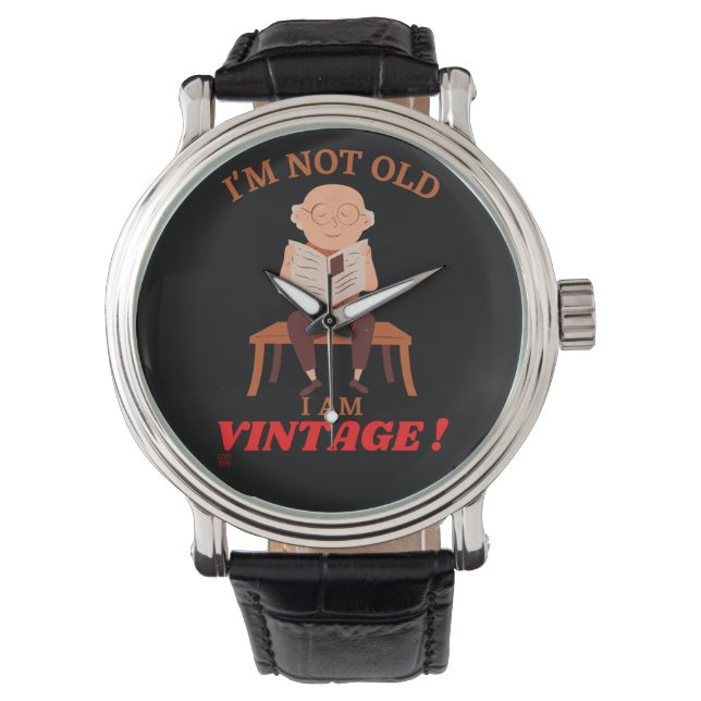 grappig Ewatch: "IK BEN NIET OUD..." Horloge (Voorkant)