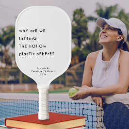 Grappig Existentiëel Quirky Wit Gepersonaliseerd Pickleball Paddle