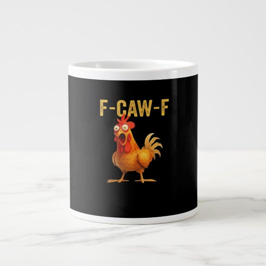 Grappig F Caw F Kip Creatief Casual Ontwerp Grote Koffiekop (Voorkant)