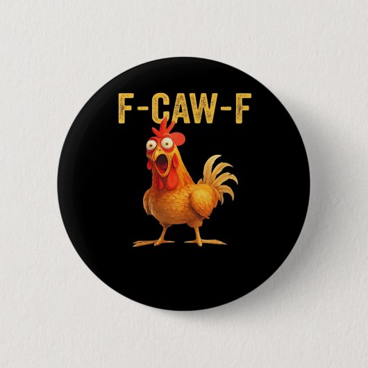 Grappig F Caw F Kip Creatief Casual Ontwerp Ronde Button 5,7 Cm (Voorkant)