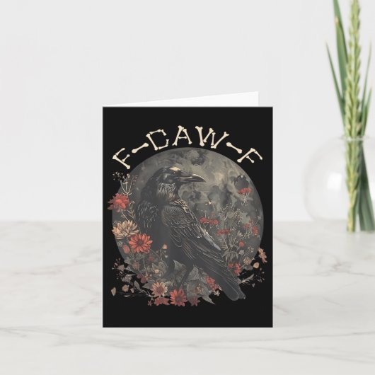 Grappig F Caw F Raven Bird Gezegde Graphic Kaart (Voorkant)