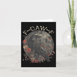Grappig F Caw F Raven Bird Gezegde Graphic Kaart