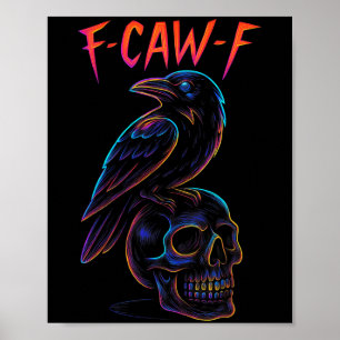 Grappig F Caw F Raven Skull Gothic Graphic Hallowe Poster