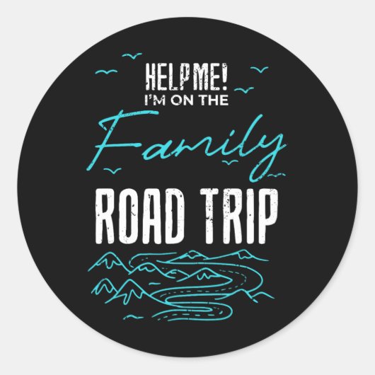 Grappig Familie Road Trip Familie Vakantie Reunion Ronde Sticker (Voorkant)