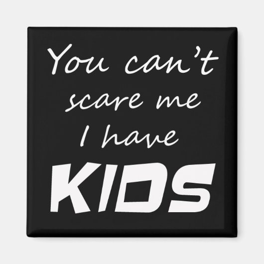 Grappig familiecadeautjes kinder citeren grapje ge magneet (Voorkant)