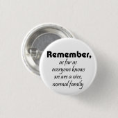 Grappig familieslogan cadeautjes voor grapjes om s ronde button 3,2 cm (Voorkant /achterkant)