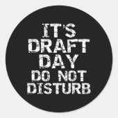 Grappig Fantasy Football Concept Het is Draft Day  Ronde Sticker (Voorkant)