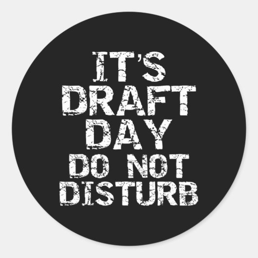 Grappig Fantasy Football Concept Het is Draft Day  Ronde Sticker (Voorkant)