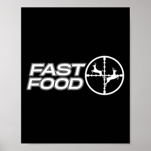 Grappig Fastfood Herten Jachtcadeau voor Hunter Ma Poster