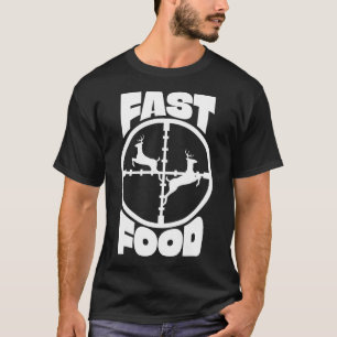 Grappig Fastfood Herten Jachtcadeau voor Hunter Ma T-shirt