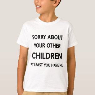 Grappig favoriete kind sorry tegenover andere broe t-shirt