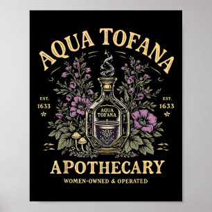 Grappig Feminist Aqua Tofana Apothecary  Vrouwen Poster