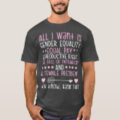 Grappig feministisch feminisme vrouw gendergelijkh t-shirt (Voorkant)