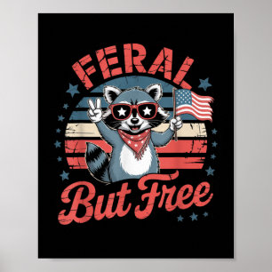 Grappig Feral Maar Gratis Patriottische Wasbeer US Poster