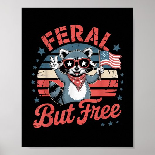 Grappig Feral Maar Gratis Patriottische Wasbeer US Poster (Voorkant)