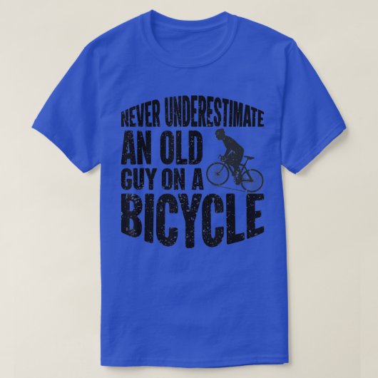 Grappig fietsen onderschat nooit een oude man op e t-shirt (Design voorkant)