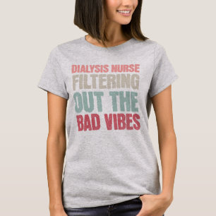 Grappig filteren uit dialyse verpleegkundige nefro t-shirt