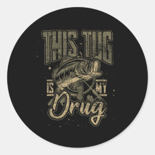 Grappig Fisherman Gift Idee Deze Tug is mijn drugs Ronde Sticker