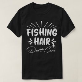 Grappig Fisherman, Vist haar niet om T-shirt