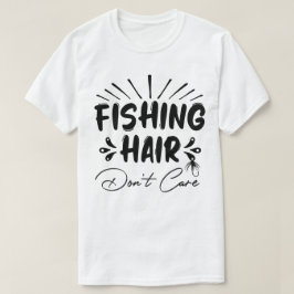 Grappig Fisherman, Vist haar niet om T-shirt