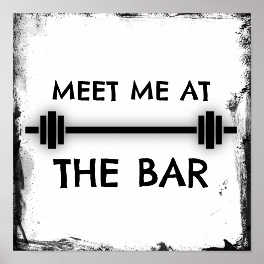 Grappig Fitness Quote: Ontmoet me bij de bar Poster (Voorkant)